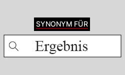 synonym im ergebnis|ergebnis synonyme.